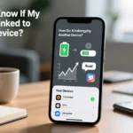 How Do I Know If My Phone Is Linked to Another Device Guide